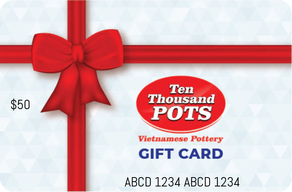 Ten Thousand Pots Gift Card